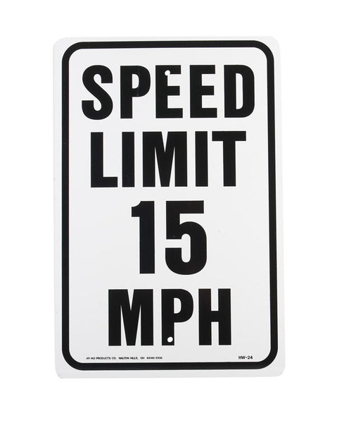 SIGN SPEED LIMIT 15 MPH
